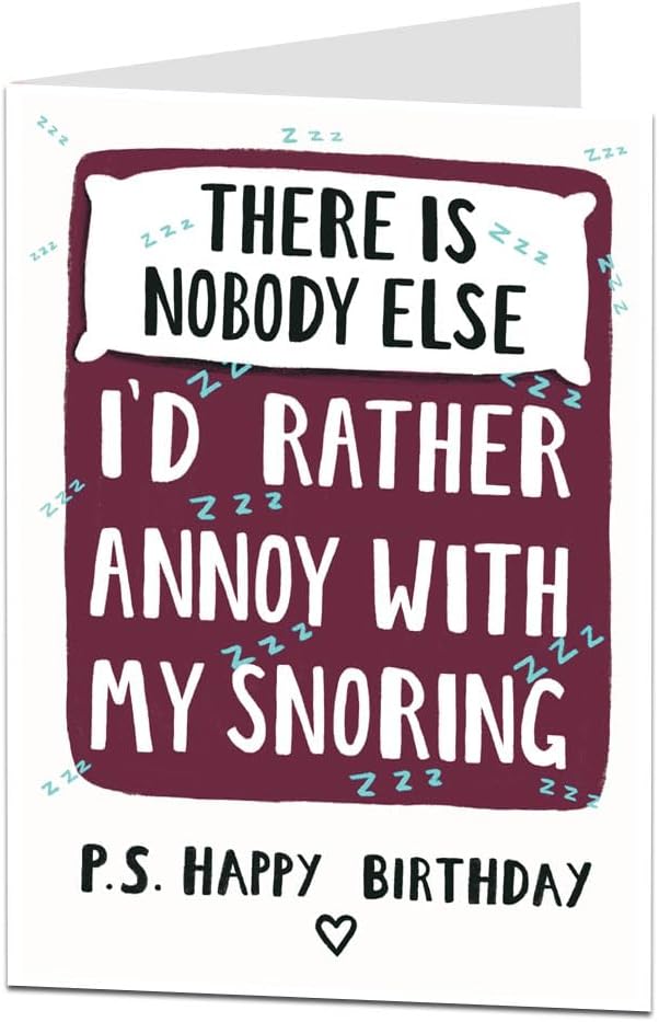 LimaLima Funny Birthday Card For Him & Her Annoy With My Snoring Design Perfect For Couples Husband Wife Boyfriend Girlfriend Fiancé