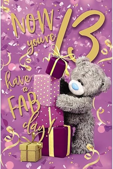 Me To You Tatty Teddy Age 13 Birthday Card, Have A Fab Day - Official Collection