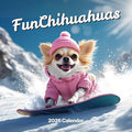 Chihuahua Calendar 2026 - Funny Dog Wall Calendar 2026. Large 12 Month, Month to View with Notes & Checklist Pages, UK Made by Fun Pugs