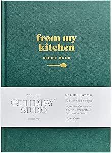 From My Kitchen - Blank Recipe Book for Own Recipes, Recipe Journal, Personalised Notebook To Write Your Own Food Diary or Baking Journal, DIY Recipe Book, Recipe Notebook (Forest Green))